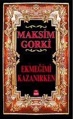 Ekmeğimi Kazanırken