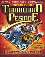 Akrep Savaşçıların Saldırısı & Mitolojik Tanrıların Peşinde