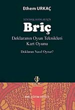 Yeni Başlayanlar İçin Briç & Deklaranın Oyun Teknikleri Kart Oyunu Deklaran Nasıl Oynar?