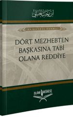 Dört Mezhepten Başkasına Tabi Olana Reddiye