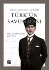 T&uuml;rk&rsquo;&uuml;n Savunması & Anadilci Ulus Kuramı