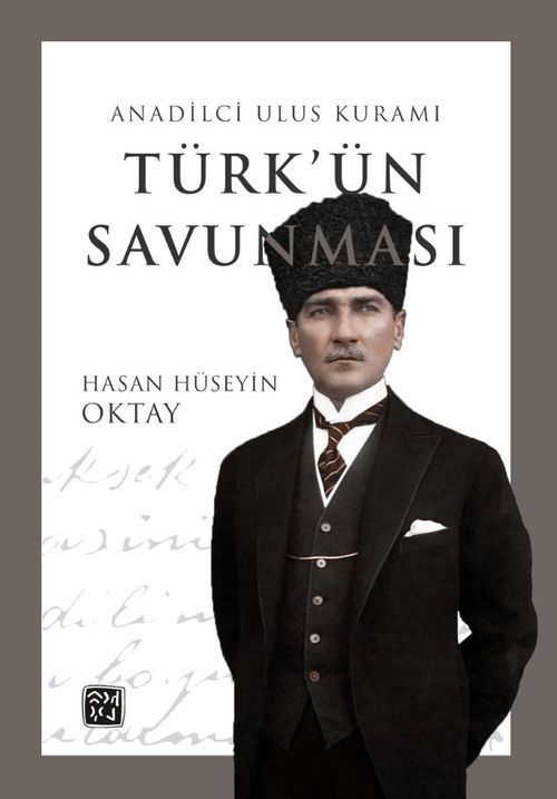 Türk'ün Savunması & Anadilci Ulus Kuramı