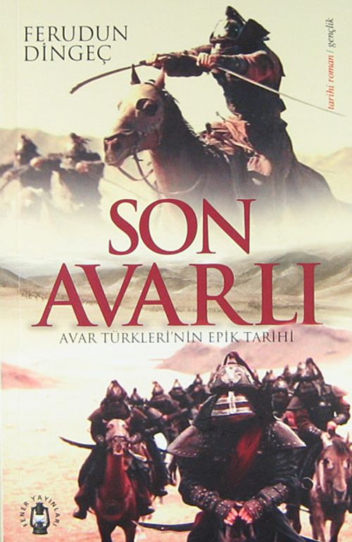 Son Avarlı & Avar Türkleri'nin Epik Tarihi