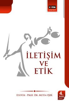 İletişim ve Etik - Prof. Dr. Metin Işık