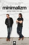 Minimalizm & Geriye Kalan Her Şey