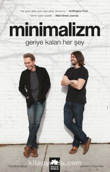 Minimalizm & Geriye Kalan Her Şey - Joshua Fields Millburn