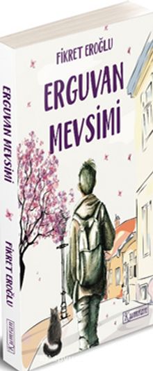 Erguvan Mevsimi - Fikret Eroğlu