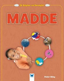 Madde / İlk Bilgiler ve Deneyler
