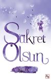 Ş&uuml;kret Olsun