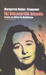 İki Diktatörlük Altında Stalin ve Hitler'in Mahkumu
