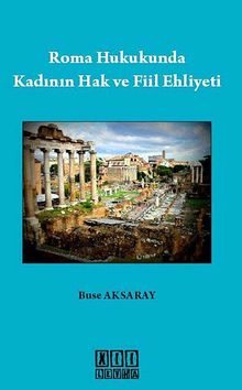 Roma Hukukunda Kadının Hak ve Fiil Ehliyeti