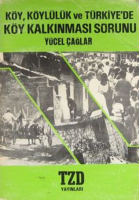 Köy, Köylülük ve Türkiye\'de Köy Kalkınması Sorunu (Ürün Kodu: 1-D-13)