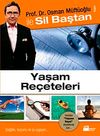 Sil Baştan Yaşam Re&ccedil;eteleri