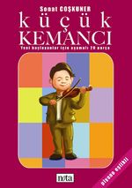 Küçük Kemancı & Yeni Başlayanlar İçin Aşamalı 20 Parça