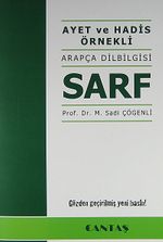 Ayet ve Hadis Örnekli Arapça Dilbilgisi Sarf