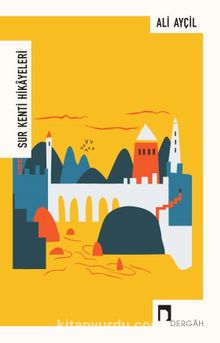 Sur Kenti Hikayeleri - Ali Ayçil