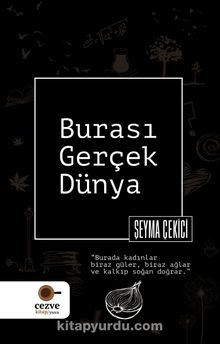 Burası Gerçek Dünya - Şeyma Çekici