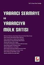 Yabancı Sermaye ve Yabancıya Mülk Satışı