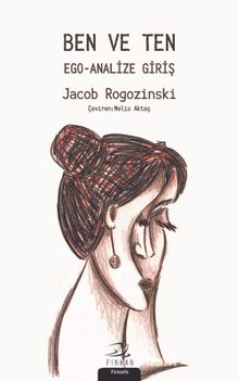 Ben ve Ten & Ego-Analize Giriş - Jacob Rogozinski
