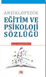Ansiklopedik Eğitim ve Psikoloji Sözlüğü (Ciltli)