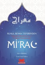 Ruh'ul Beyan Tefsirinden Mirac