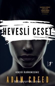 Hevesli Ceset - Adam Creed