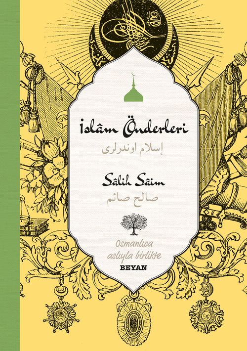İslam Önderleri (İki Dil (Alfabe) Bir Kitap - Osmanlıca-Türkçe)