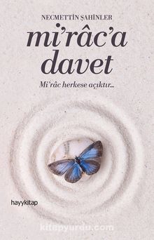 Mi'rac'a Davet - Necmettin Şahinler