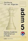 Satranç Akademisi Eğitmenler İçin El Kitabı - Adım 5