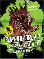 Süperozorlar 2 / Elmasın Peşinde
