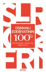 Osmanlı Edebiyatının 100'ü 