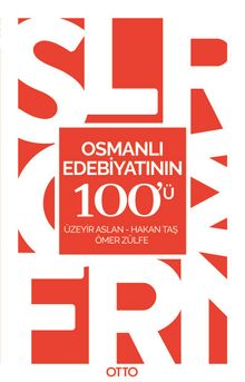 Osmanlı Edebiyatının 100'ü 