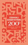 Osmanlı Edebiyatının 200'&uuml;