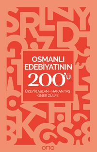 Osmanlı Edebiyatının 200'ü 