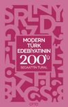 Modern T&uuml;rk Edebiyatının 200&rsquo;&uuml;