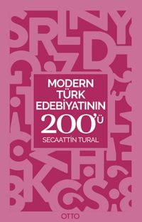 Modern Türk Edebiyatının 200’ü 