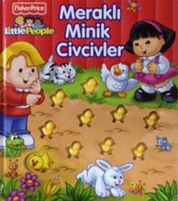 Little People Meraklı Minik Civcivler