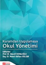 Kuramdan Uygulamaya Okul Yönetimi