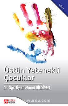 Üstün Yetenekli Çocuklar - Ahmet Bildiren