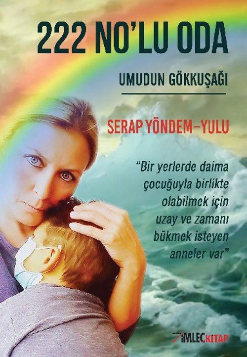 222 No'lu Oda & Umudun Gökkuşağı