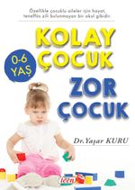 Kolay Çocuk Zor Çocuk