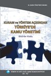 Kuram ve Y&ouml;ntem A&ccedil;ısından T&uuml;rkiye'de Kamu Y&ouml;netimi Bildiriler Kitabı