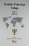 Politik Psikoloji Yıllığı Cilt 1 (2011)