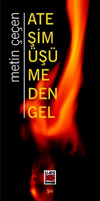 Ateşim Üşümeden Gel