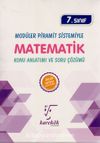 7. Sınıf Matematik Konu Anlatımlı ve Soru Çözümlü / Modüler Piramit Sistemiyle