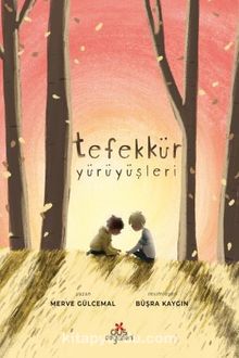 Tefekkür Yürüyüşleri - Merve Gülcemal