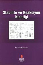 Stabilite ve Reaksiyon Kinetiği