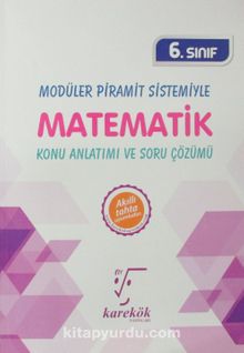 6. Sınıf Matematik Konu Anlatımlı / Modüler Piramit Sistemi - Kolektif