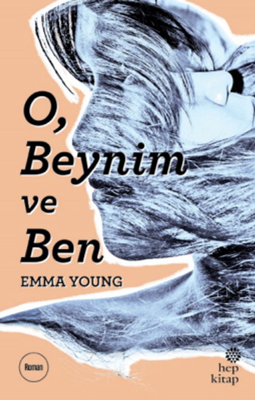 O, Beynim ve Ben