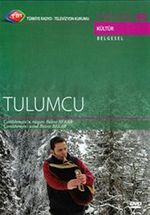 TRT Arşiv Serisi 80 / Tulumcu